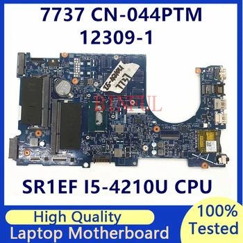 KN-044PTM 044PTM 44PTM Doske Pre DELL 7737 Notebook Doska S SR1EF I5-4210U CPU 12309-1 100% Plne Testované Dobre funguje