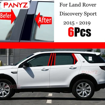 New Horúce 6PCS Lesklý Čierny Leštený Piliera Príspevky Na Land Rover Discovery Šport 2015 - 2019 Okno Orezania Kryt BC Stĺpec Nálepky